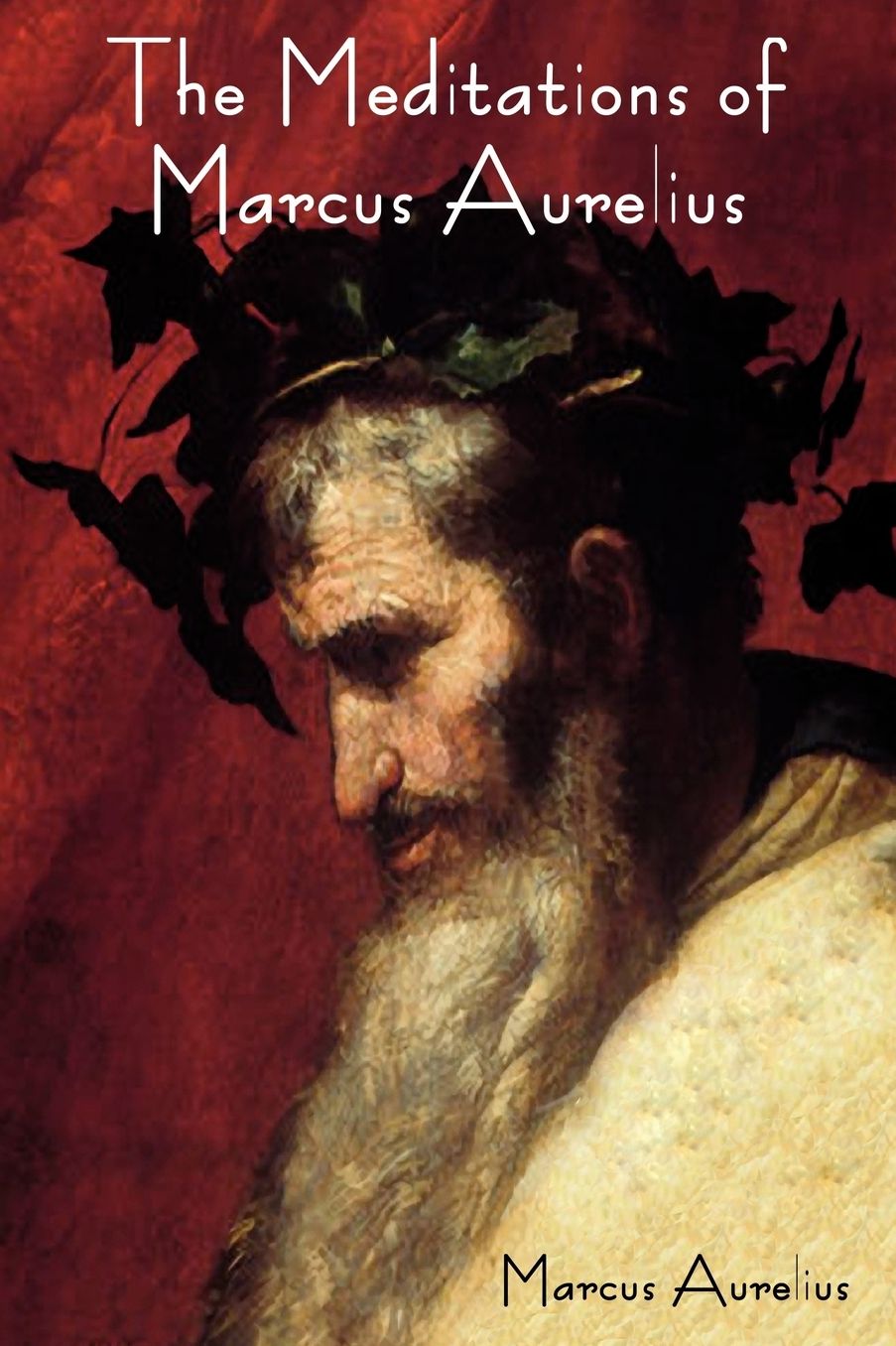 The Meditations Of Marcus Aurelius