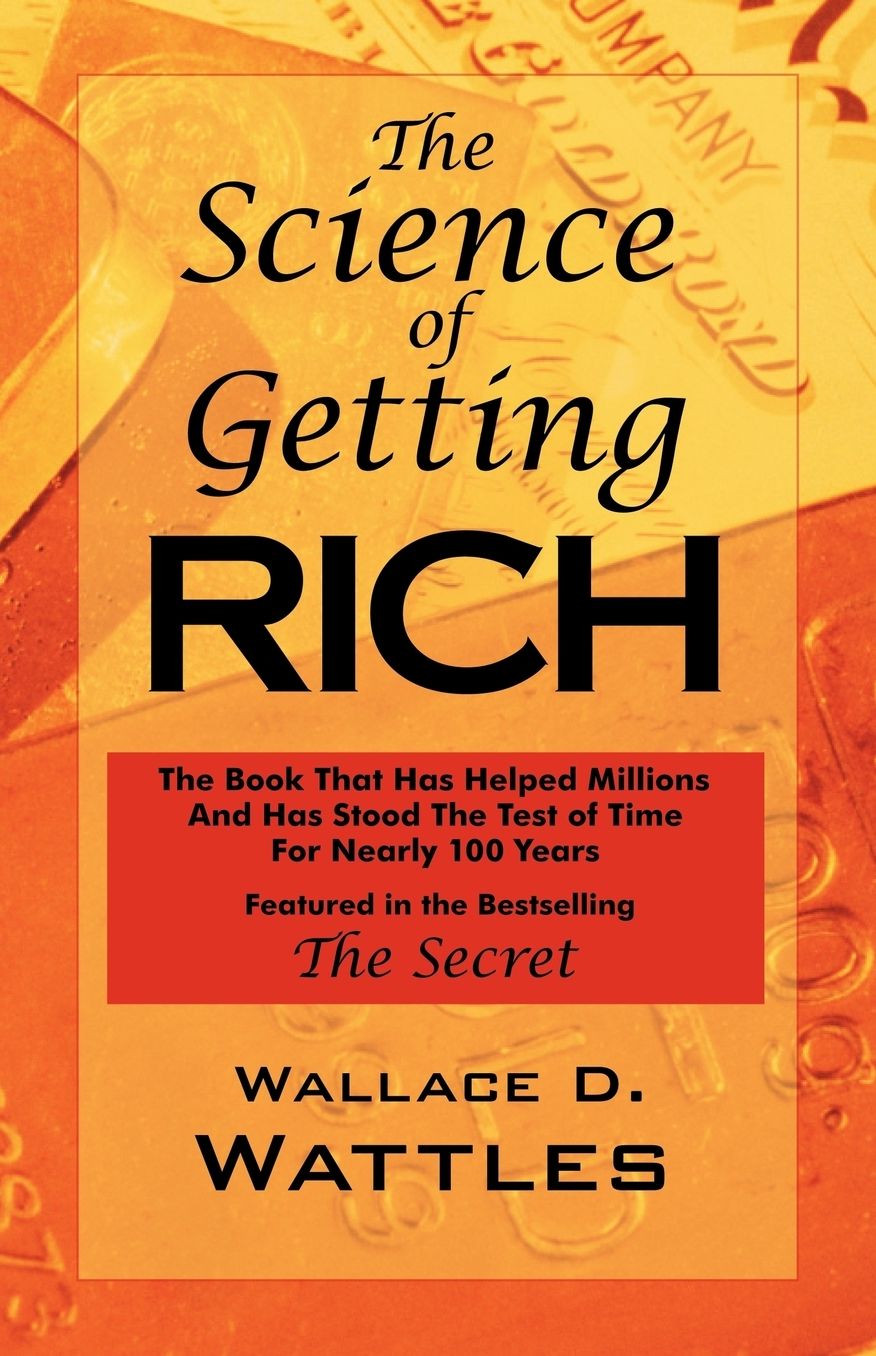 The Science Of Getting Rich