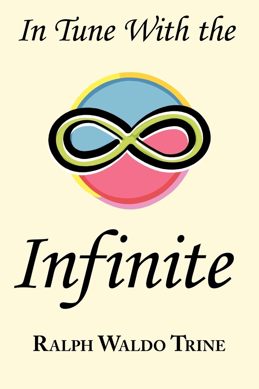 In Tune With The Infinite