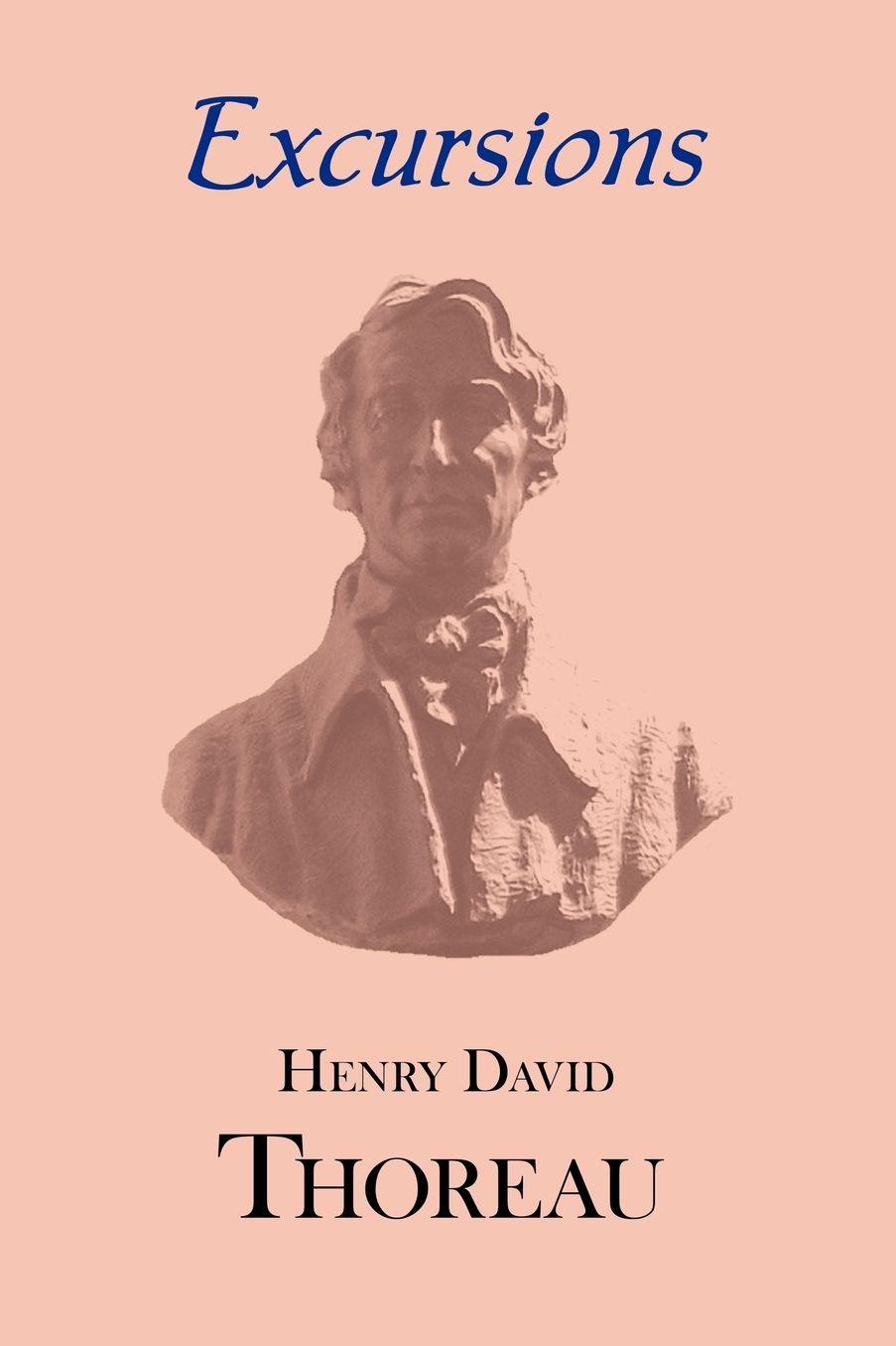 Thoreau's Excursions With A Biographical 'sketch' By Ralph Waldo Emerson