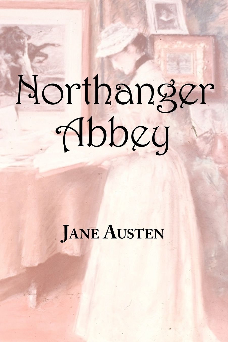 Jane Austin's Northanger Abbey