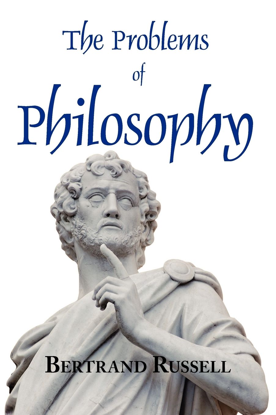 The Problems Of Philosophy