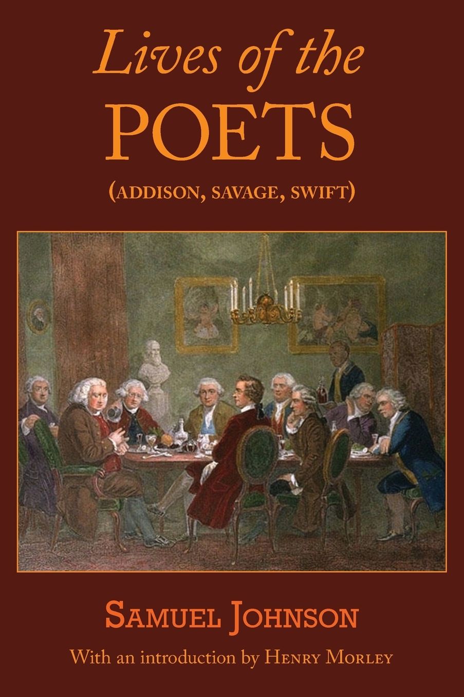 Lives Of The Poets (Addison, Savage, Swift)