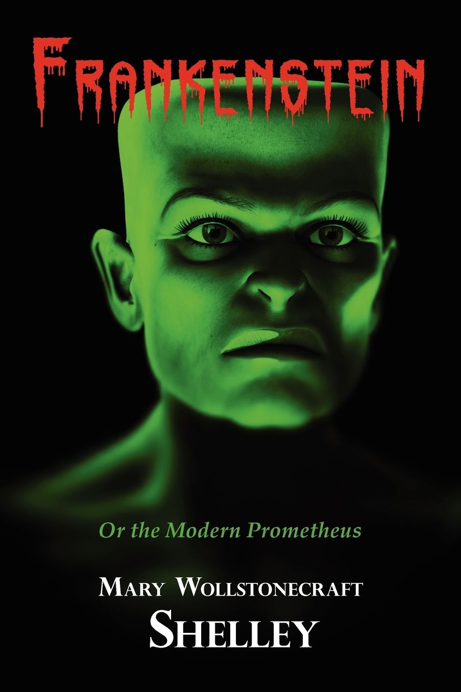 Frankenstein (With Reproduction Of The Inside Cover Illustration Of The 1831 Edition)