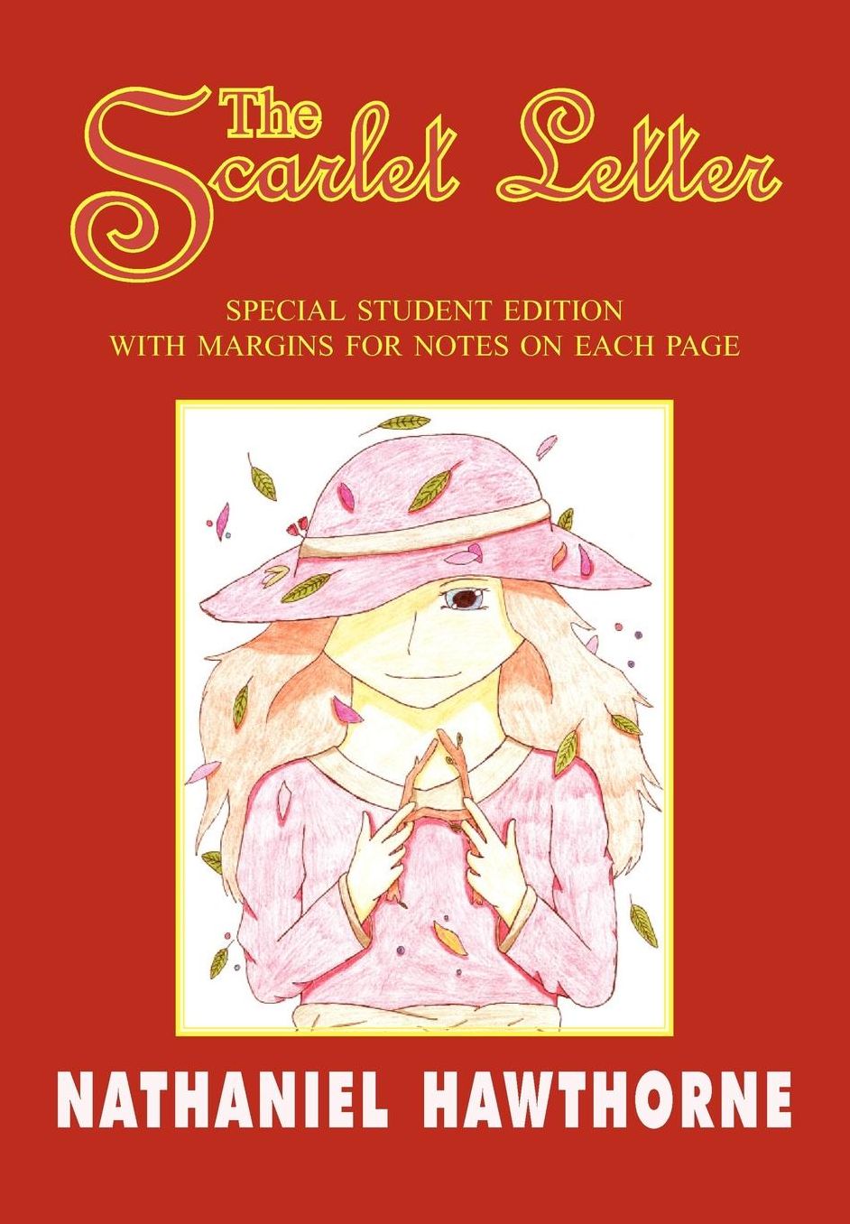 The Scarlet Letter: Special Student Edition with Special Note Margins