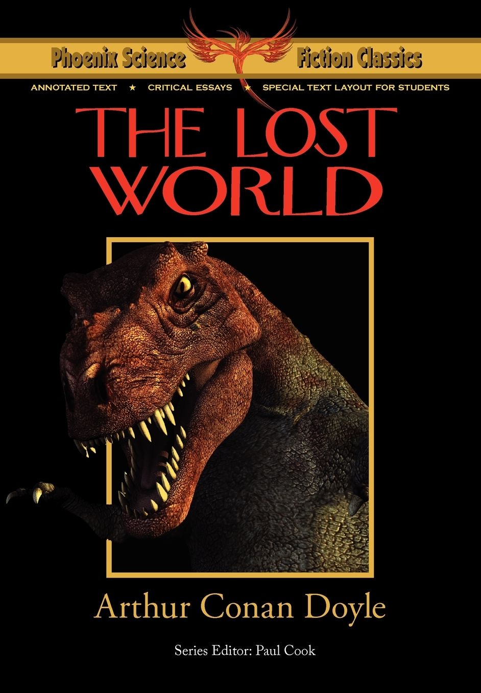 The Lost World - Phoenix Science Fiction Classics (with notes and critical essays)