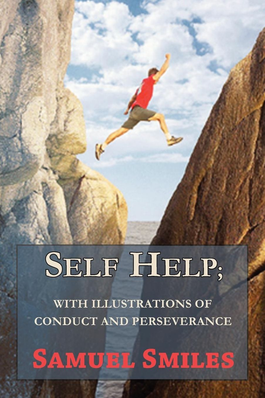 Self Help; With Illustrations Of Conduct And Perseverance