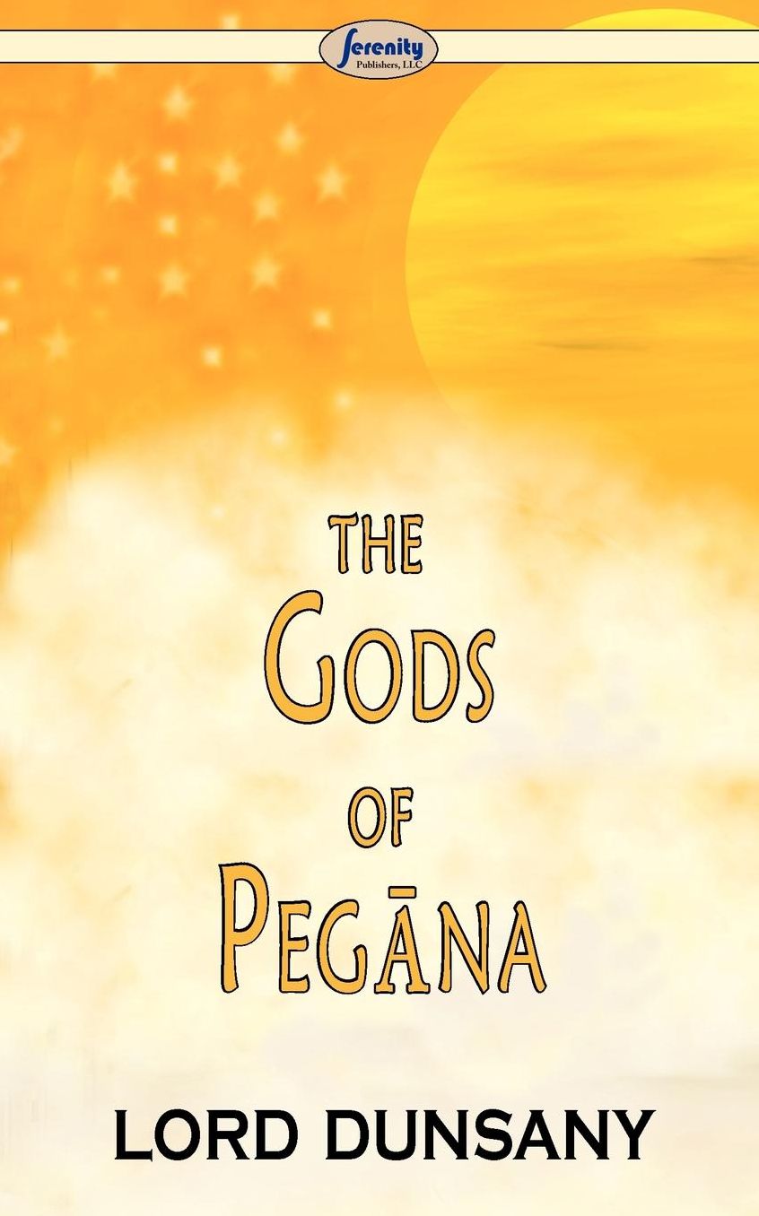 The Gods Of Pegana