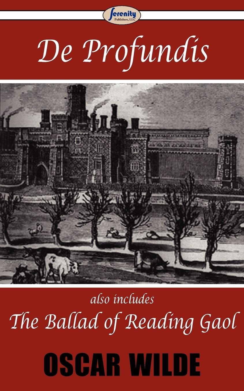 De Profundis & The Ballad Of Reading Gaol