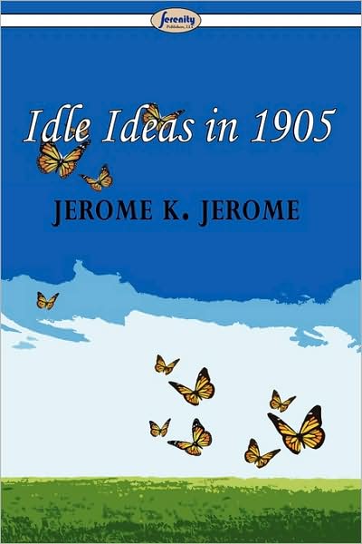 Idle Ideas In 1905