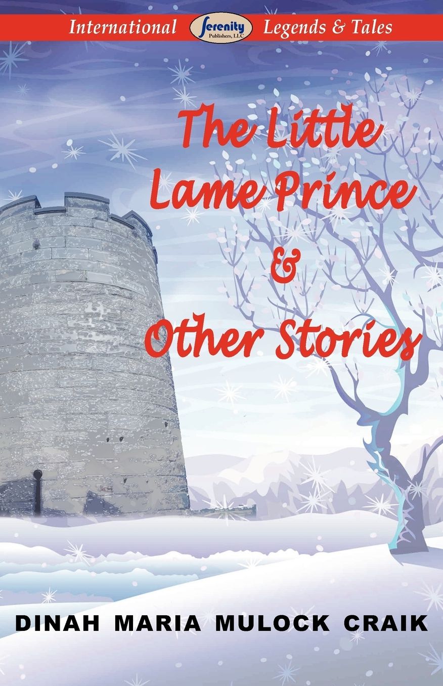 The Little Lame Prince & Other Stories