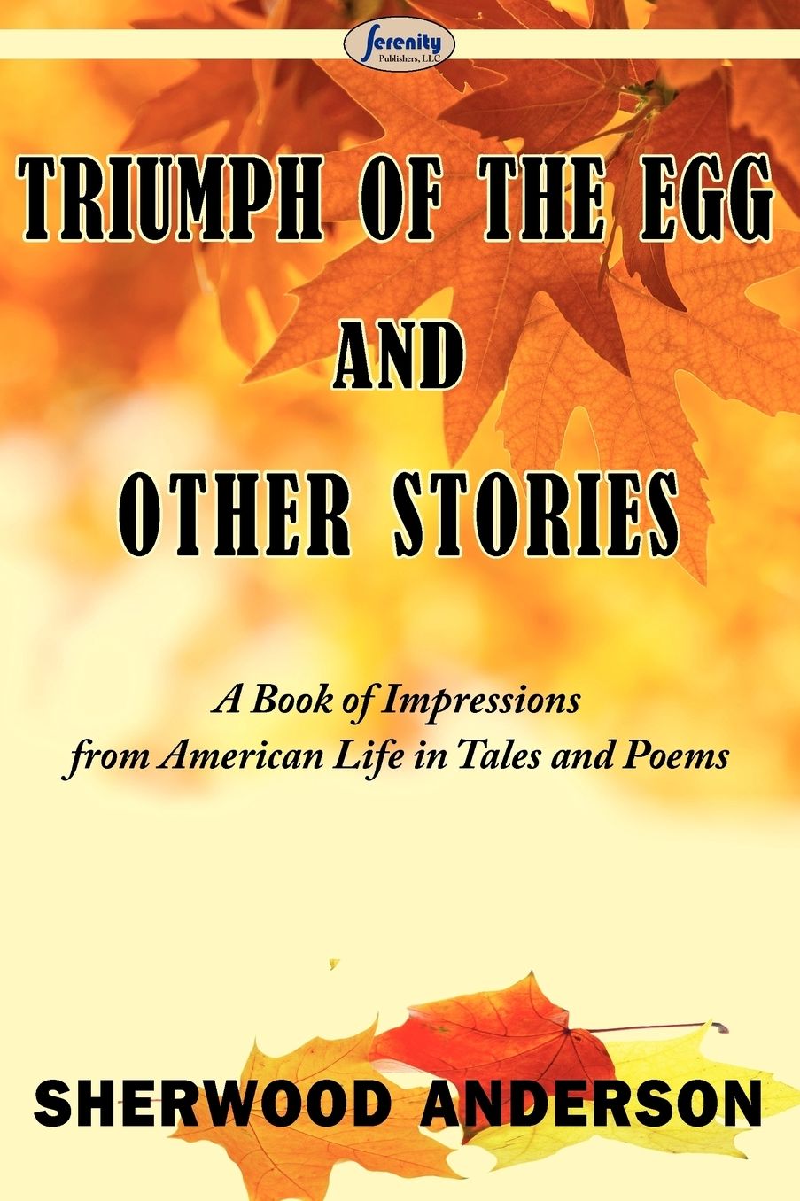 Triumph Of The Egg And Other Stories