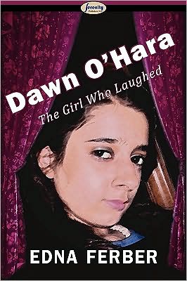 Dawn O'Hara, The Girl Who Laughed