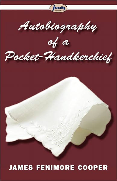 Autobiography of a Pocket Handkerchief