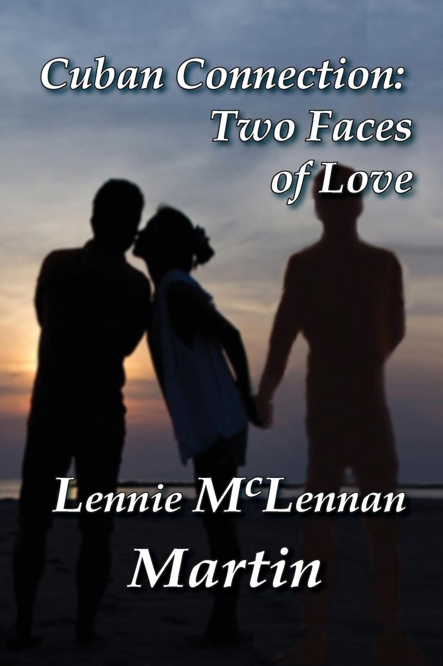 Cuban Connection: Two Faces of Love