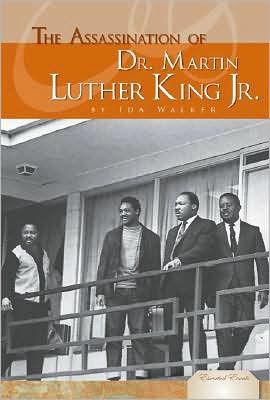 The Assassination of Dr. Martin Luther King Jr
