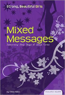 Mixed Messages: Interpreting Body Image and Social Norms