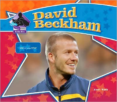 David Beckham: Soccer Superstar