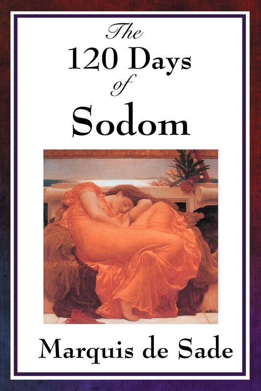 The 120 Days Of Sodom