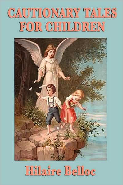 Cautionary Tales For Children