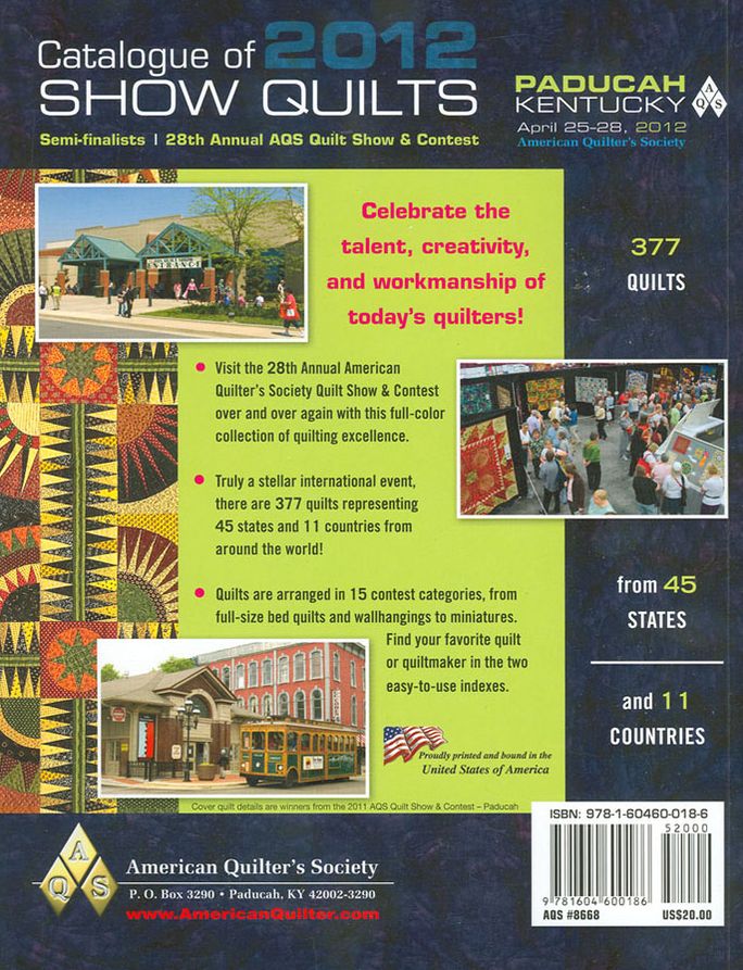 Catalogue of Show Quilts 2012 : Semifinalists, 28th Annual Aqs Quilt Show & Contest