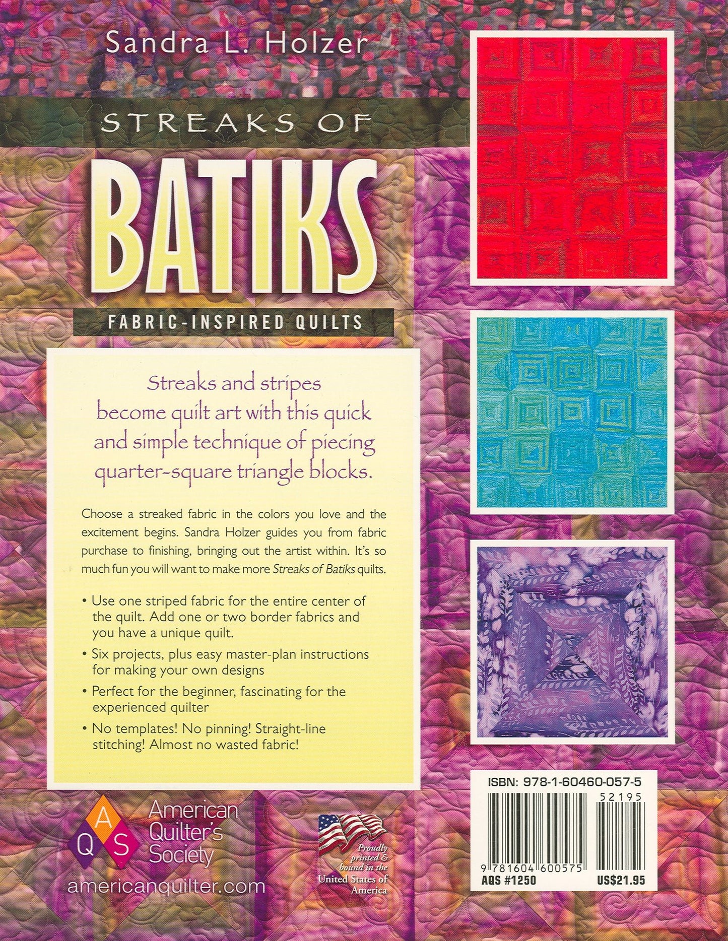 Streaks of Batiks: Fabric-inspired Quilts