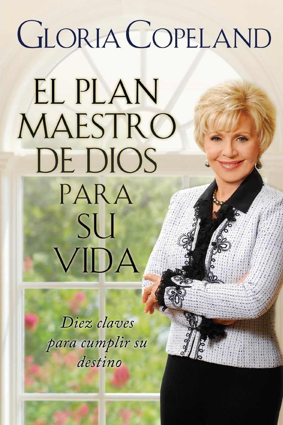 El Plan Maestro de Dios Para Su Vida (God's Master Plan for Your Life)