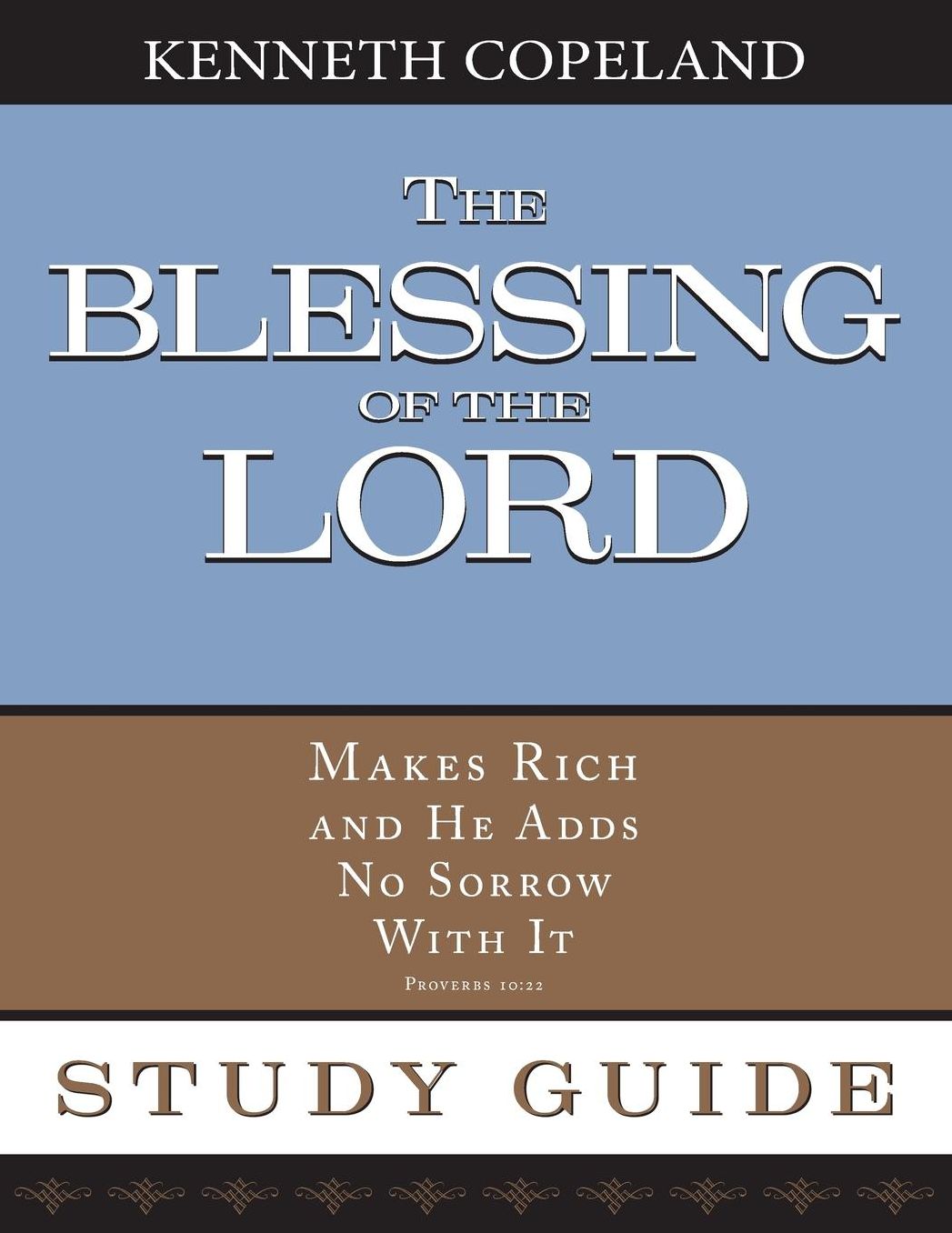 The Blessing Of The Lord Maketh Rich Study Guide