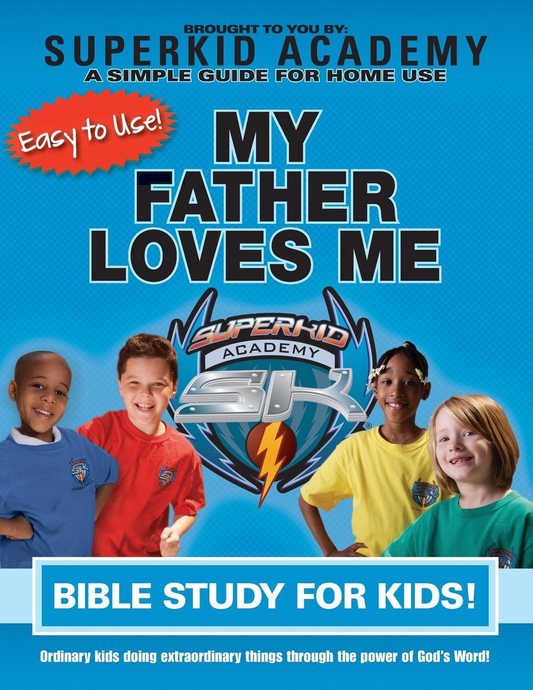 SKA Home Bible Study for Kids - My Father Loves Me