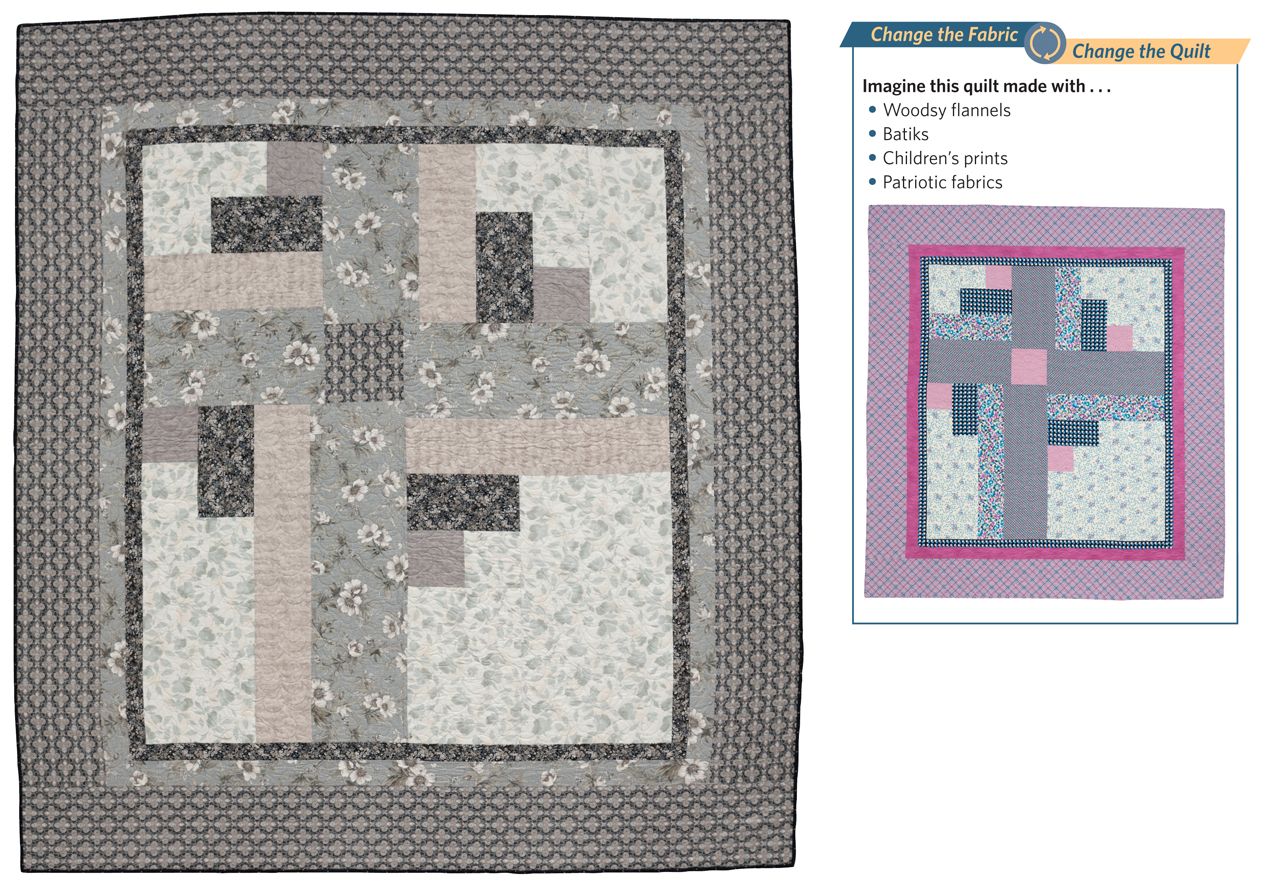 Fabric Play: Change the Fabric, Change the Quilt
