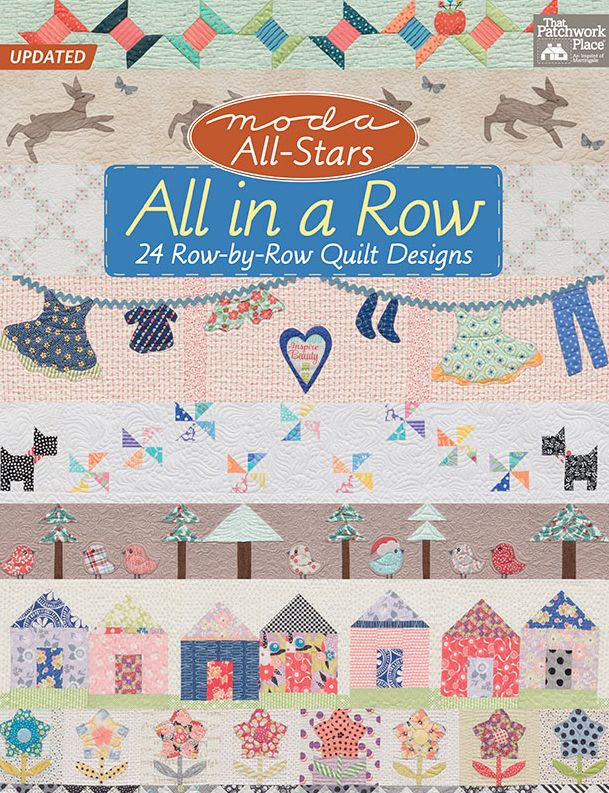 Moda All-Stars All in a Row: 24 Row-by-Row Quilt Designs