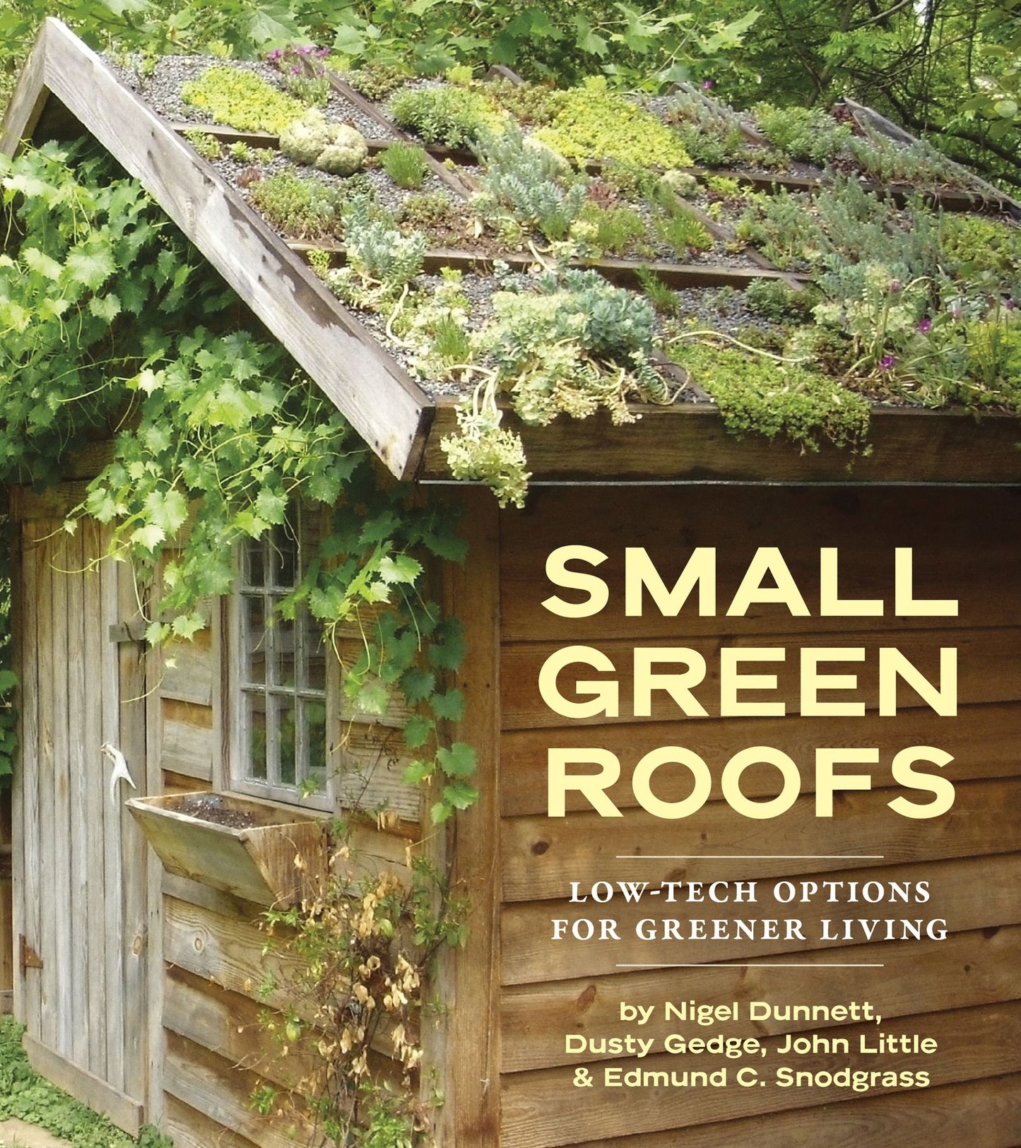 Small Green Roofs: Low-Tech Options for Greener Living