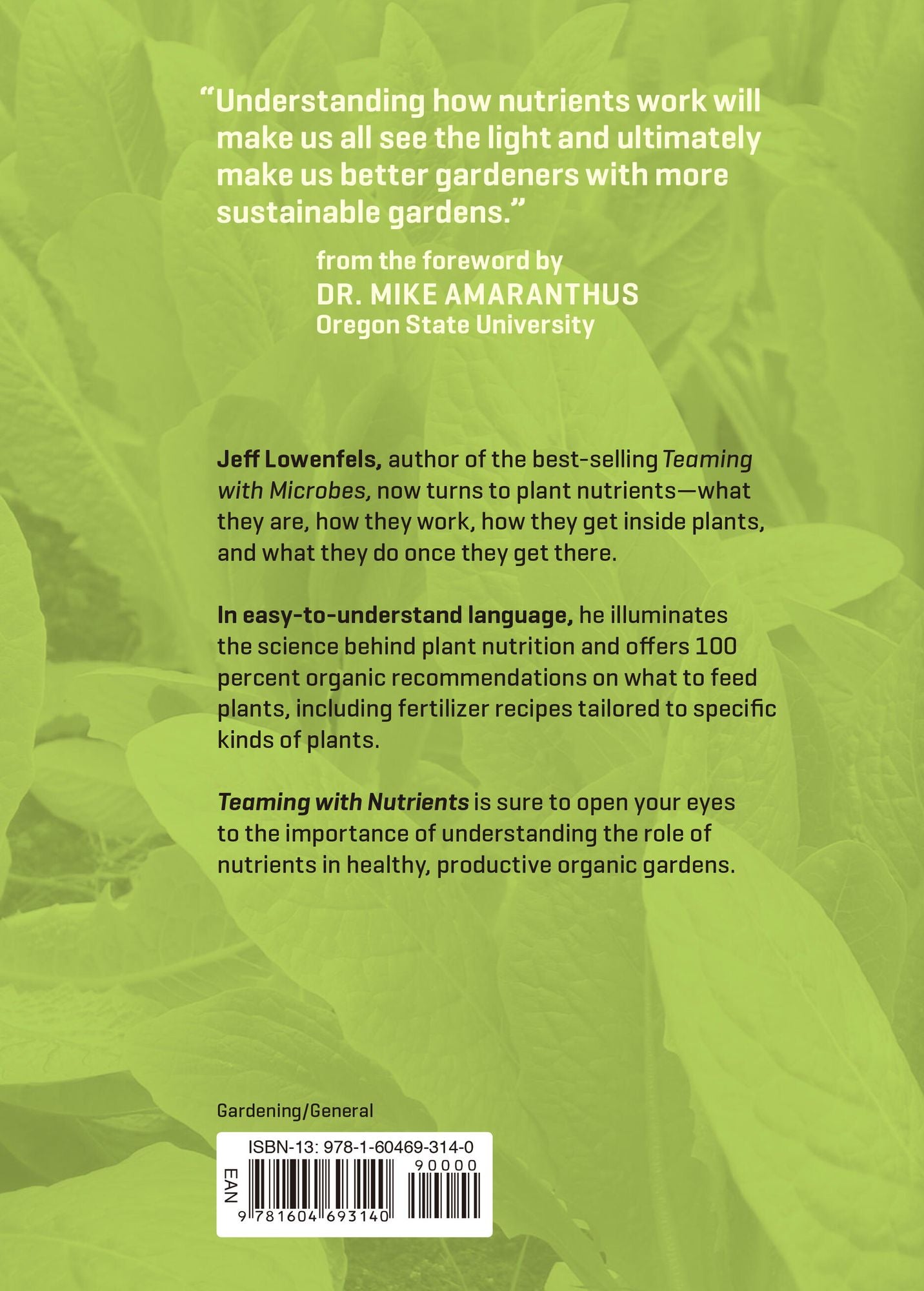 Teaming with Nutrients: The Organic Gardener?s Guide to Optimizing Plant Nutrition