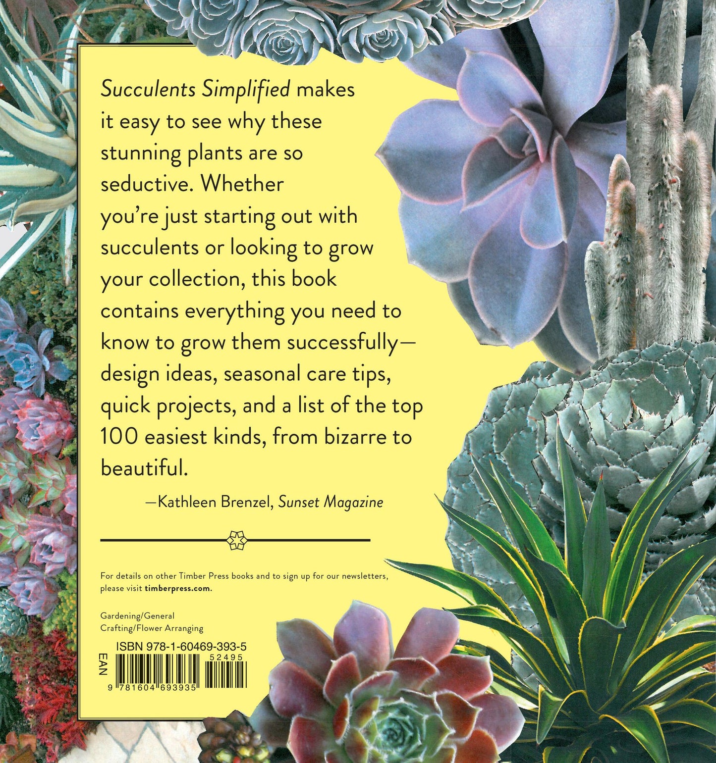 Succulents Simplified: Growing, Designing, and Crafting with 100 Easy-Care Varieties
