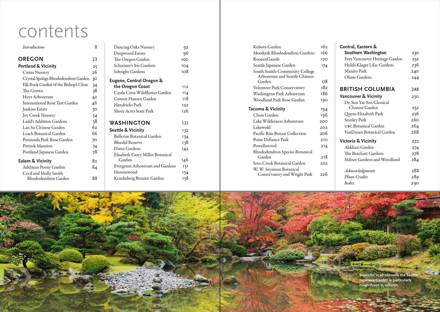 The Pacific Northwest Garden Tour: The 60 Best Gardens to Visit in Oregon, Washington, and British Columbia