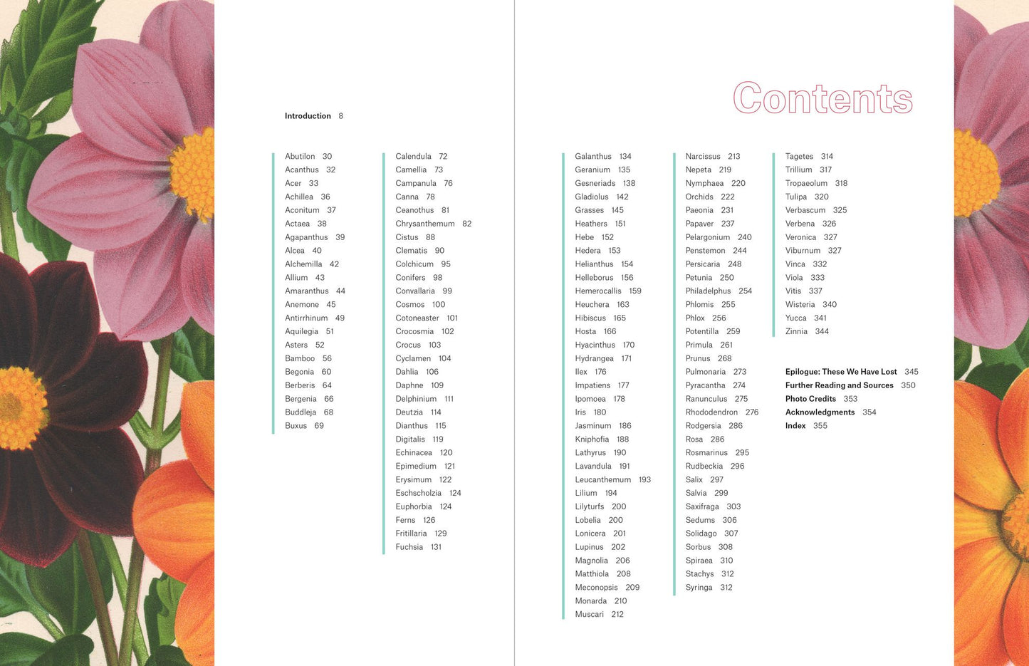 Garden Flora: The Natural and Cultural History of the Plants In Your Garden