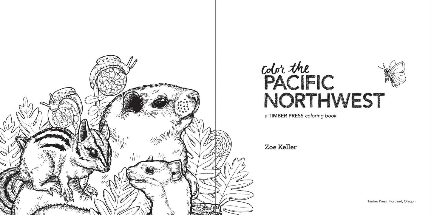Color the Pacific Northwest: A Timber Press Coloring Book