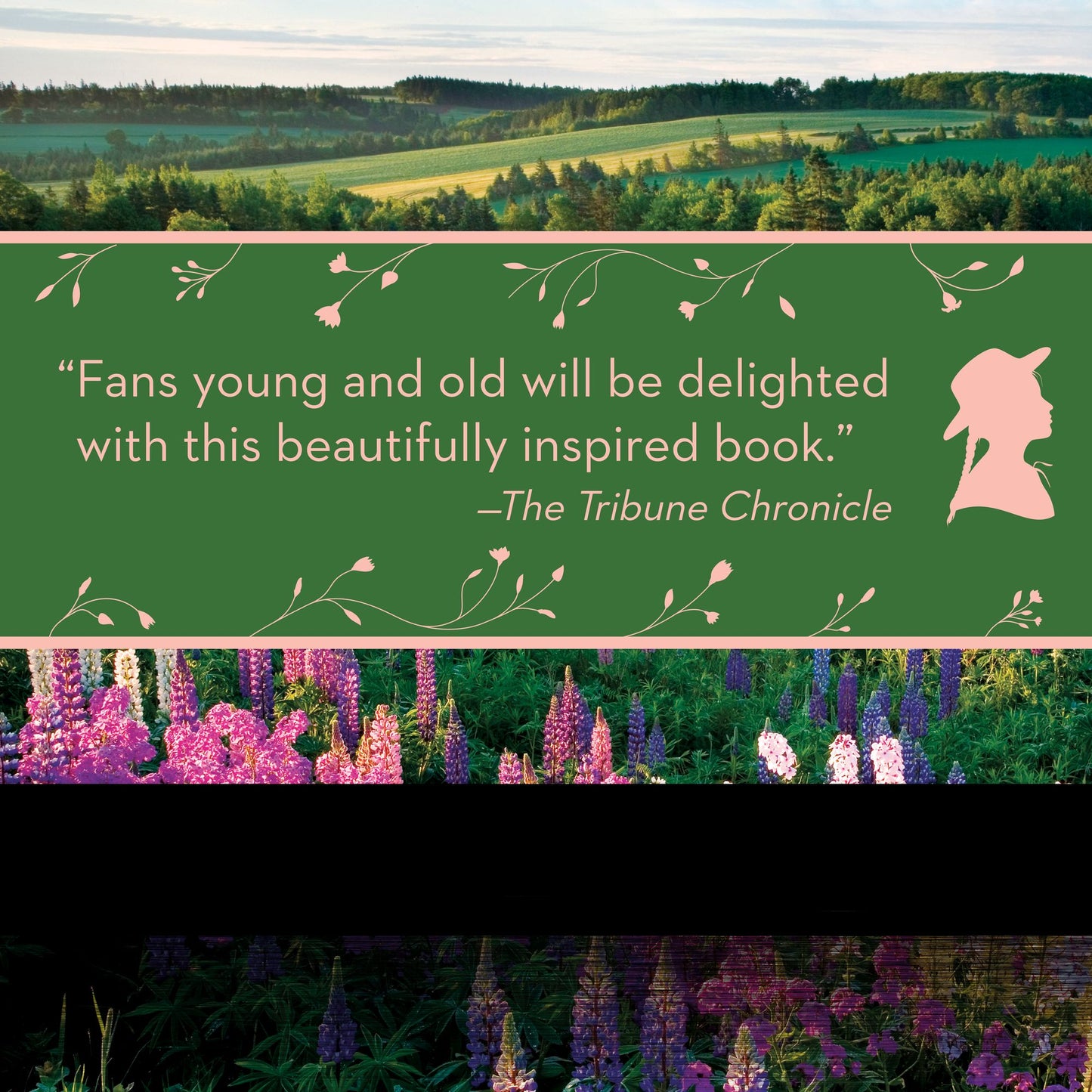 The Landscapes of Anne of Green Gables: The Enchanting Island That Inspired L. M. Montgomery