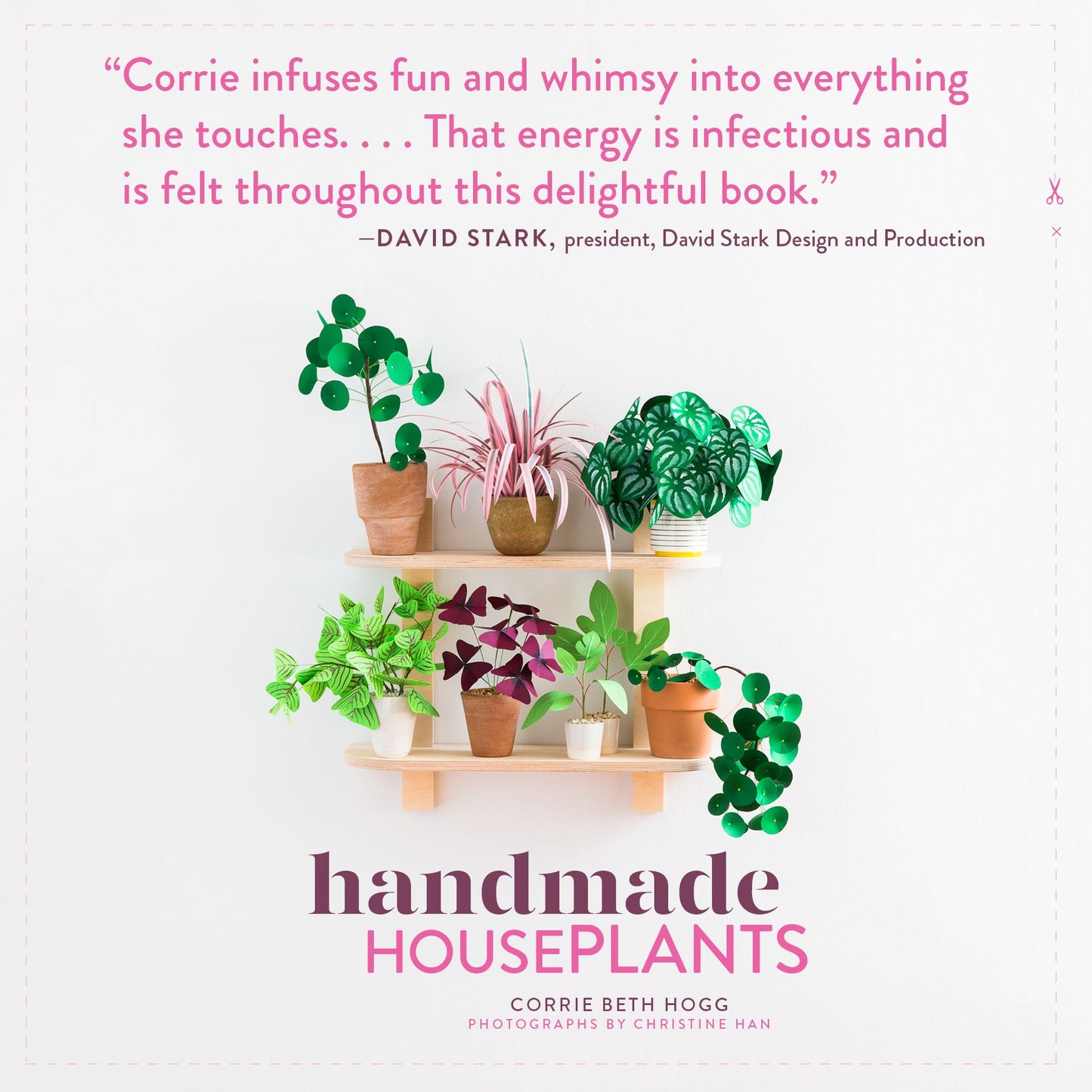 Handmade Houseplants: Remarkably Realistic Plants You Can Make with Paper