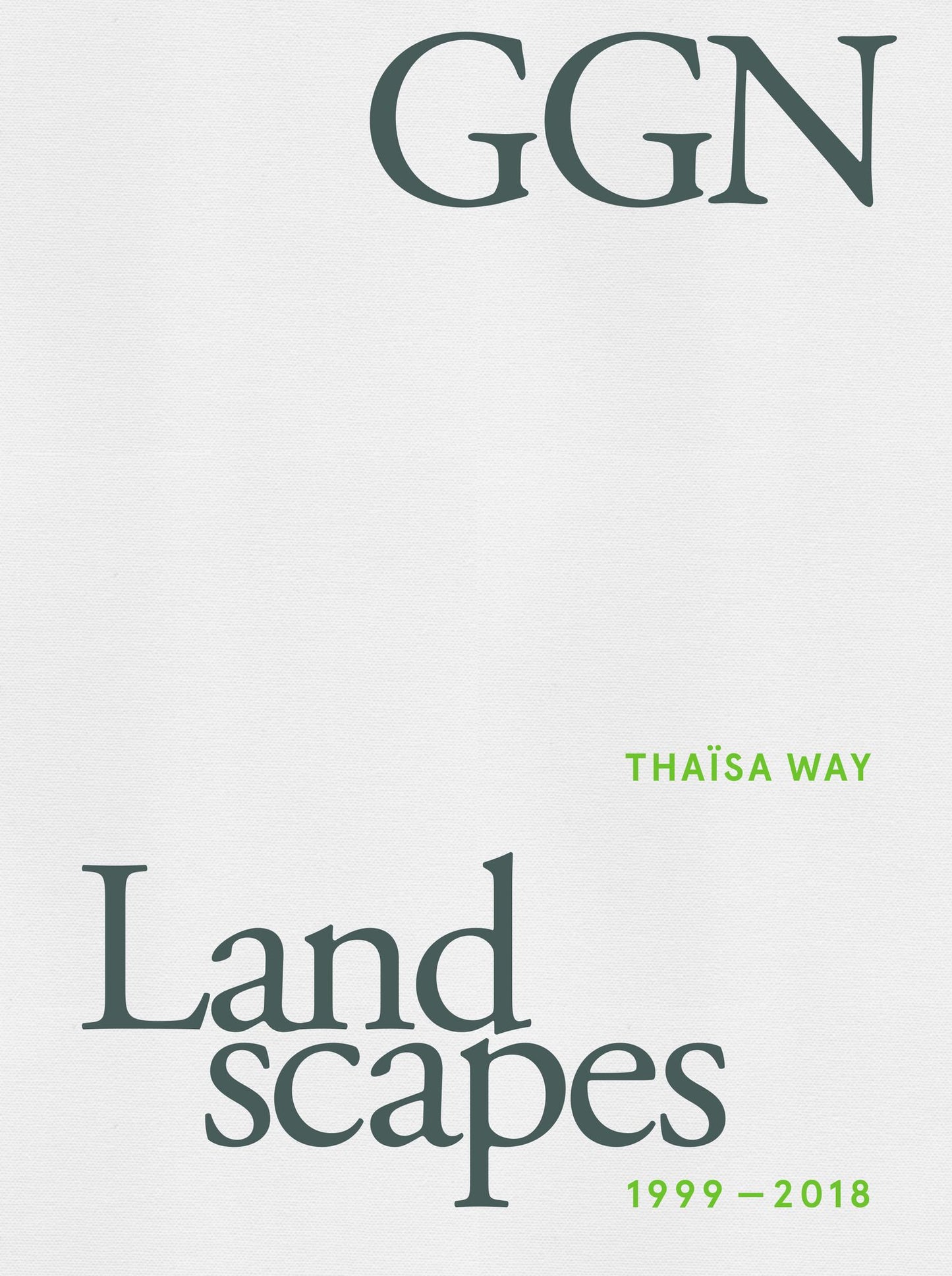 Ggn: Landscapes 1999-2018