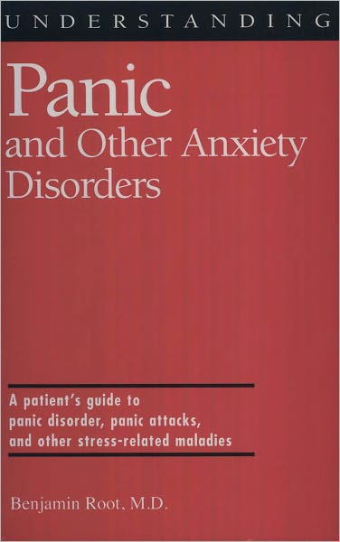 Understanding Panic and Other Anxiety Disorders
