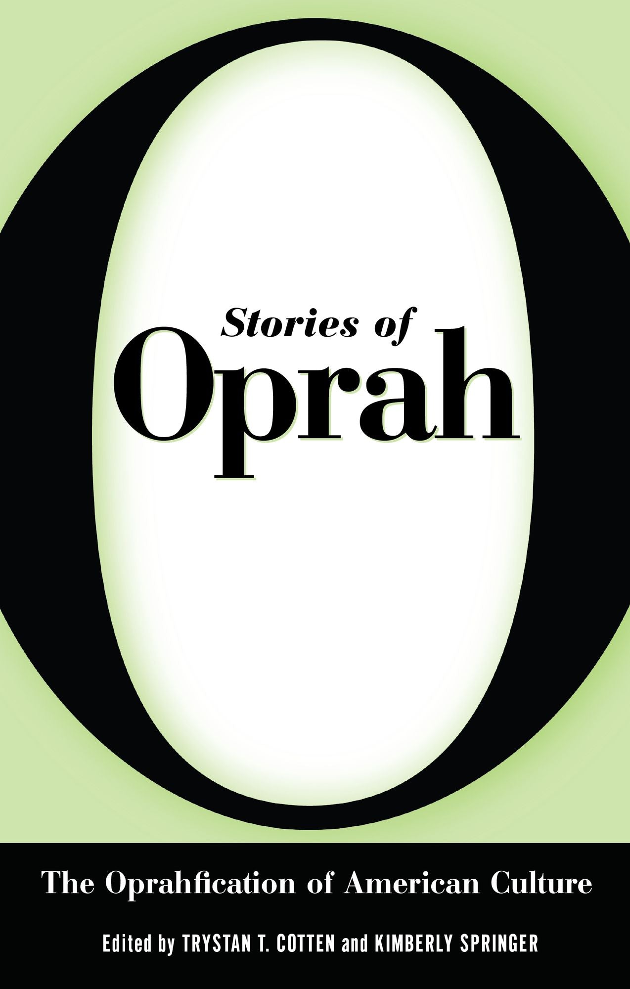 Stories of Oprah: The Oprahfication of American Culture