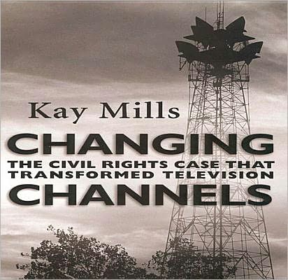 Changing Channels: The Civil Rights Case that Transformed Television