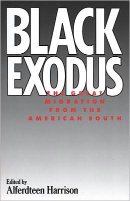 Black Exodus: The Great Migration from the American South