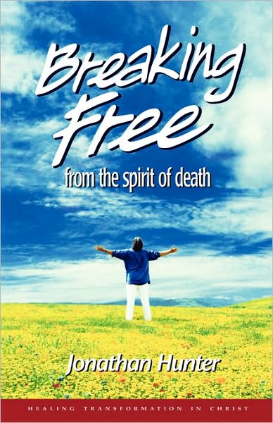 Breaking Free From The Spirit Of Death