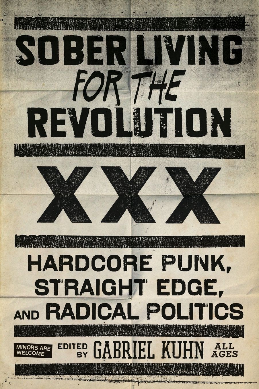Sober Living for the Revolution: Hardcore Punk, Straight Edge, and Radical Politics