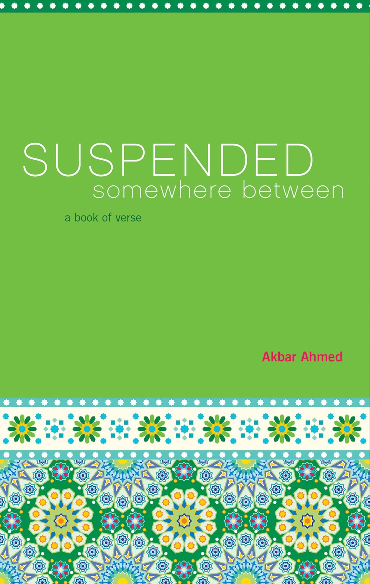 Suspended Somewhere Between: A Book of Verse