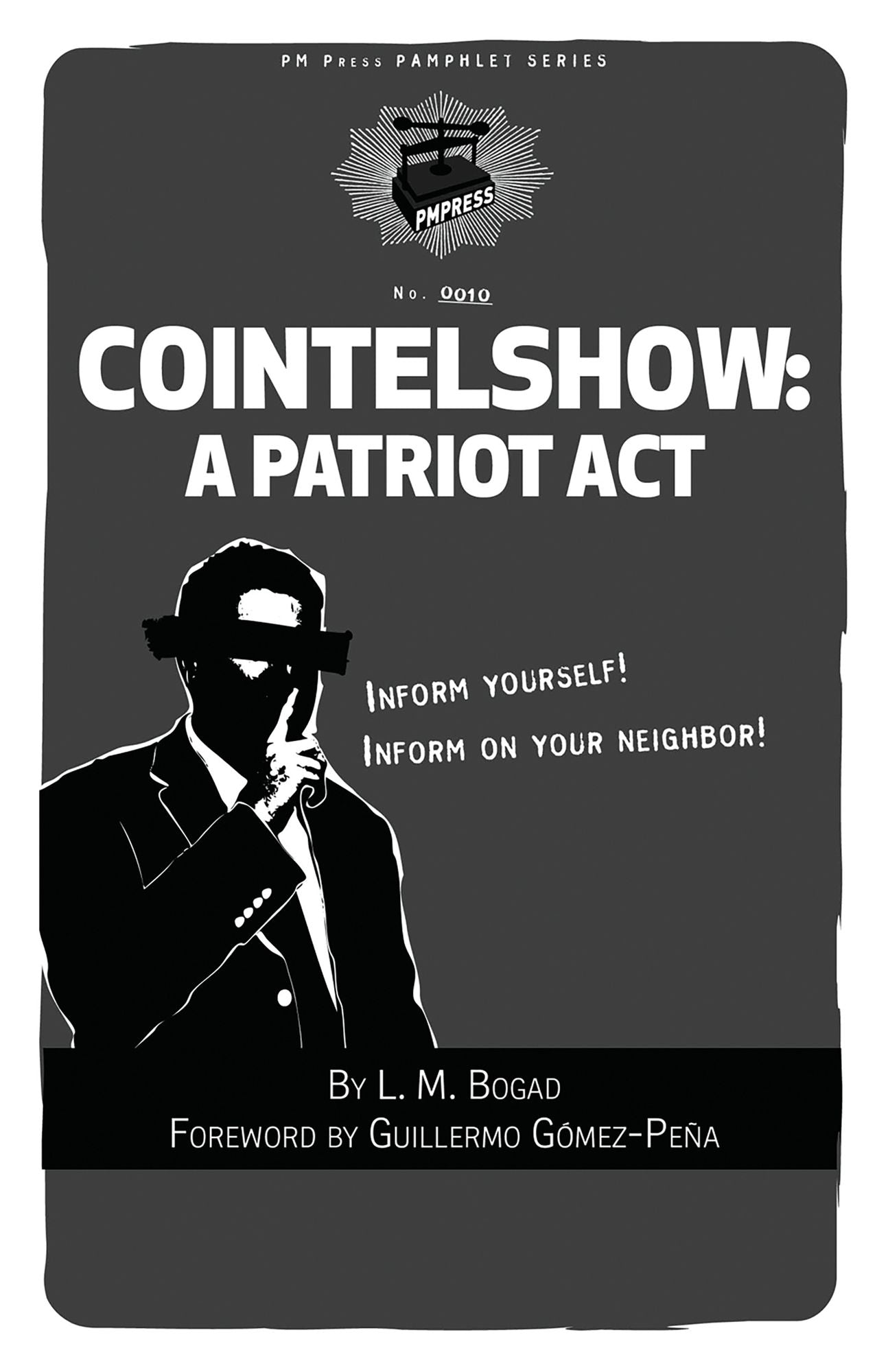 Cointelshow: A Patriot Act