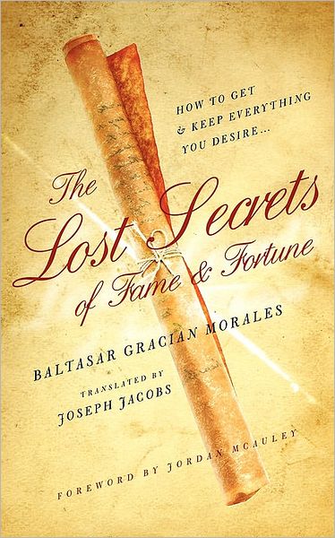 The Lost Secrets Of Fame And Fortune