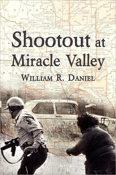 Shootout At Miracle Valley